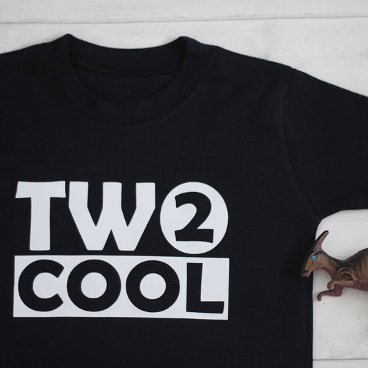 TWO COOL 2 - black birthday tshirt with white print