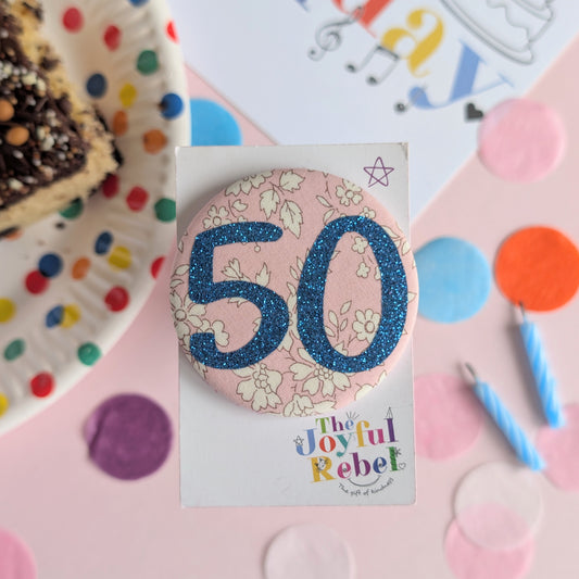 50th Birthday Badges - Adult Pin Custom Birthday Badge