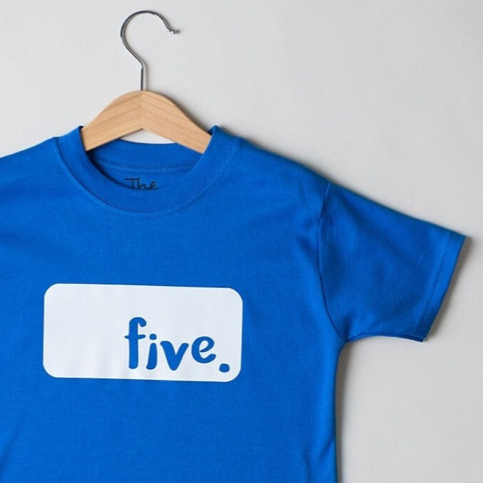 Hanging 5th birthday tshirt, Roayl Blue with white logo 'FIVE' text from The Joyful Rebel