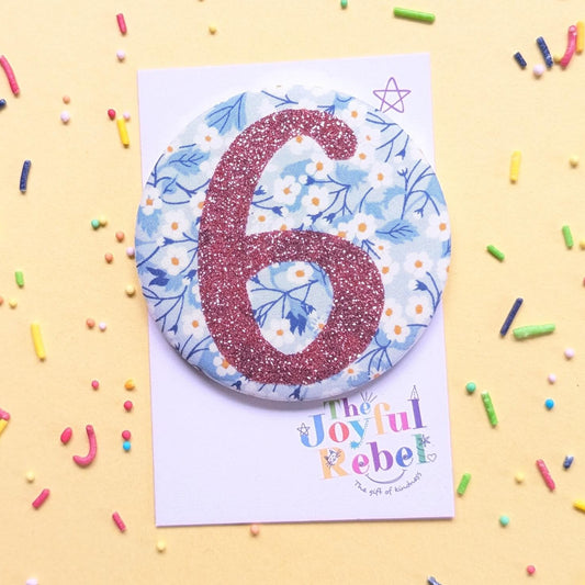 6th Birthday Kid's Personalised Badge - No Pin